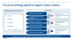 Focus on working capital to support value creation